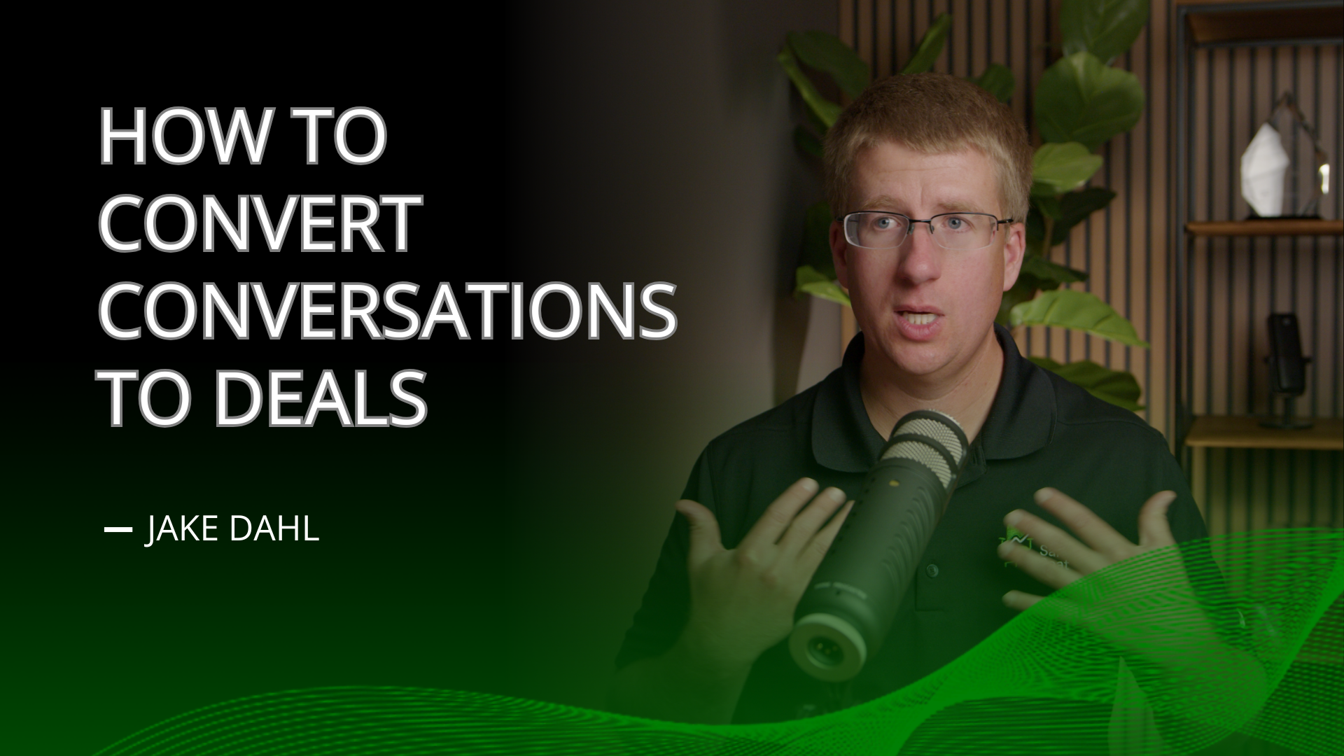 How to Convert Conversations to Deals